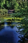 Healing Voltage Eye Diseases By Jerry Tennant Good. Price: $30.95.