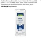 Medline Remedy Clinical Prevent 3-IN-1 Barrier Cream Wipes (32 Pack) 8X8 Vanilla New. Price: $30.00.