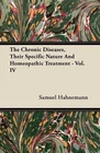 Samuel Hahneman Chronic Diseases, Their Specific Nat (paperback) (uk Import) Brand. Price: $50.83.