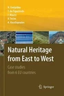 Natural Heritage From East To West: Case Studies 6 Eu (new) Brand. Price: $57.72.
