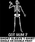 Got Rum ? Bottle Pirate Caribbean Skull Sword Skeleton Bones Eye Patch T-shirt 4 New. Price: $20.95.