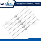 6 Pcs Bowman Lacrimal Probes Surgical, Instruments 5" Stainless German Grade New. Price: $12.99.